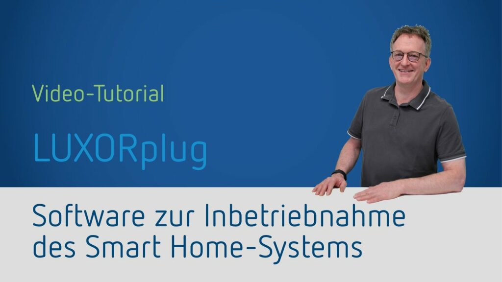 Video Tutorial zu LUXORplug Software